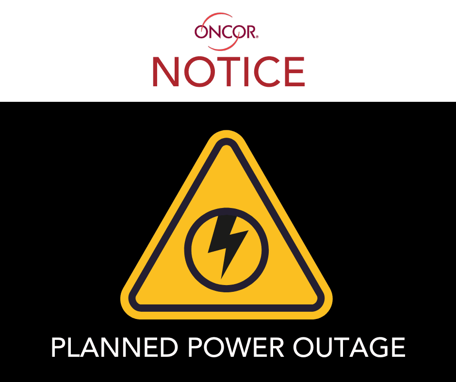 Oncor Notice Planned Power Outage